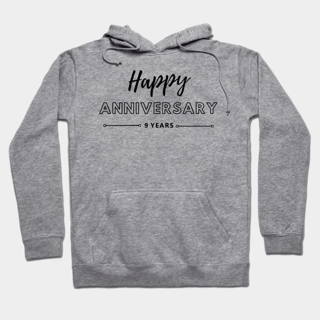 Happy Anniversary | 9 Year Hoodie by ezhar.v.b